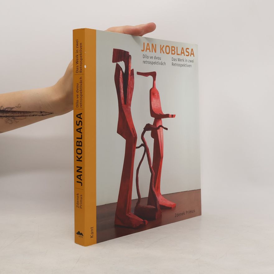 Zdenek Primus Jan Koblasa - Dílo ve dvou retrospektivách