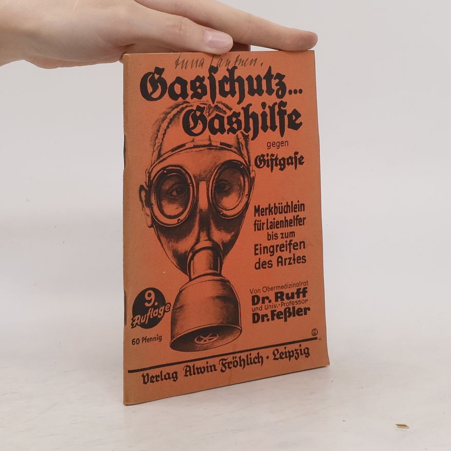 Otto Ruff Gasschutz... Gashilfe gegen Giftgase