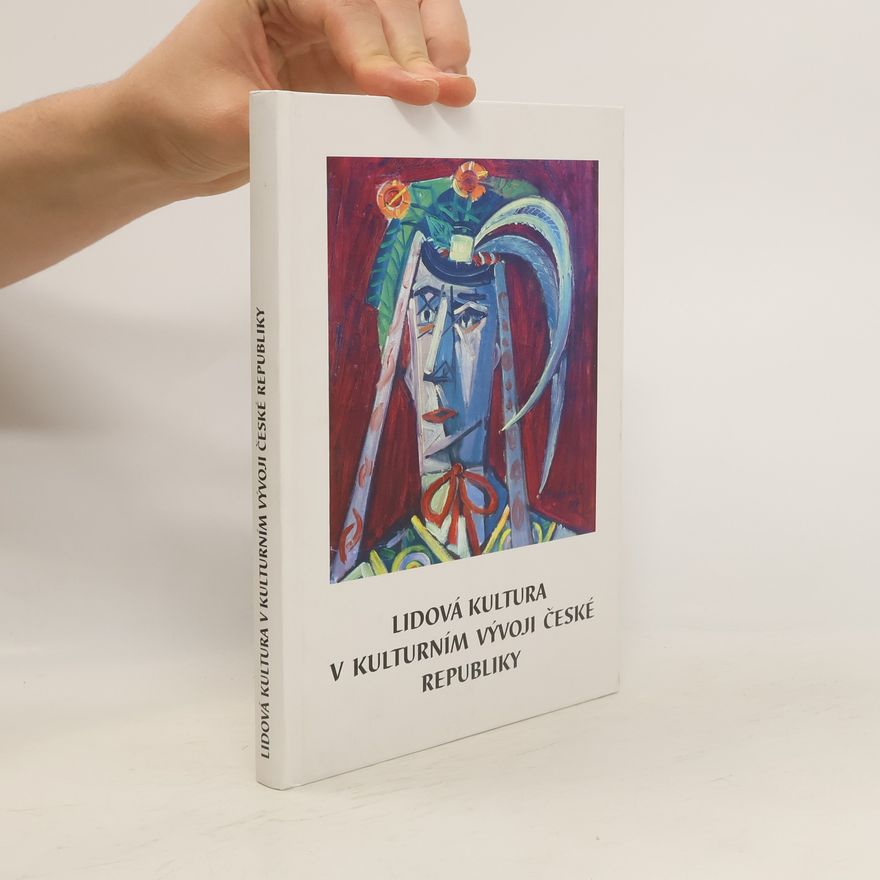 Bedřich Čerešňák Lidová kultura v kulturním vývoji České republiky