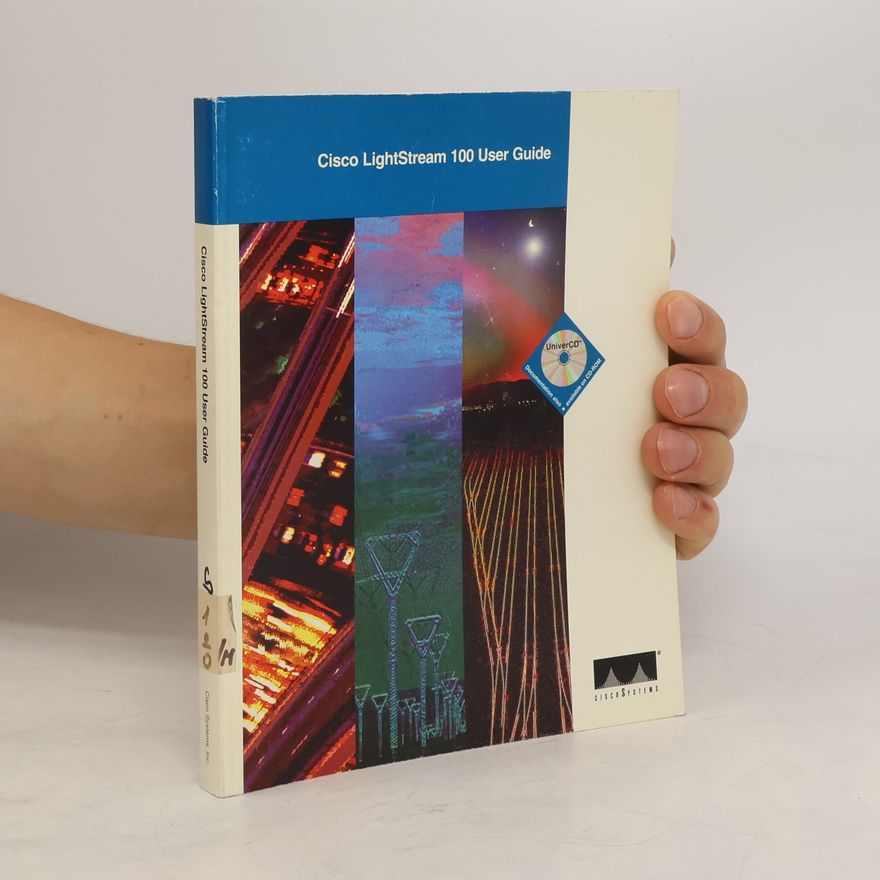 Kolektiv autorů Cisco LightStream 100 User Guide