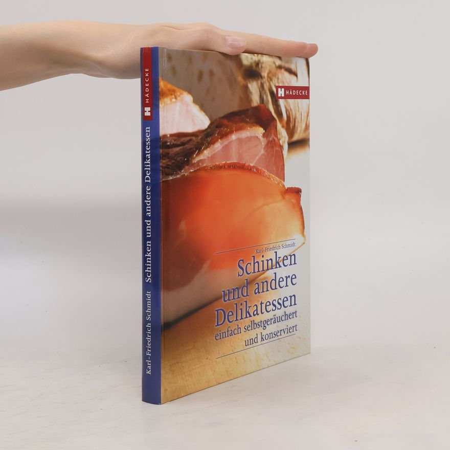 Karl-Friedrich Schmidt Schinken und andere Delikatessen