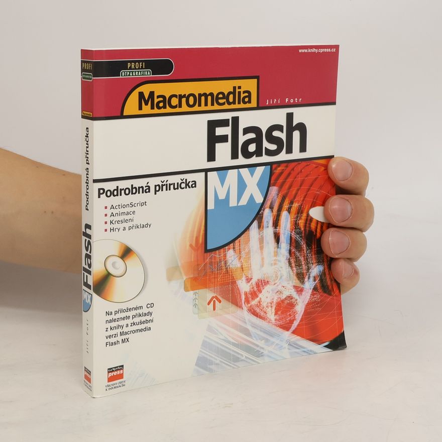 Jiří Fotr Macromedia Flash MX - Podrobná příručka
