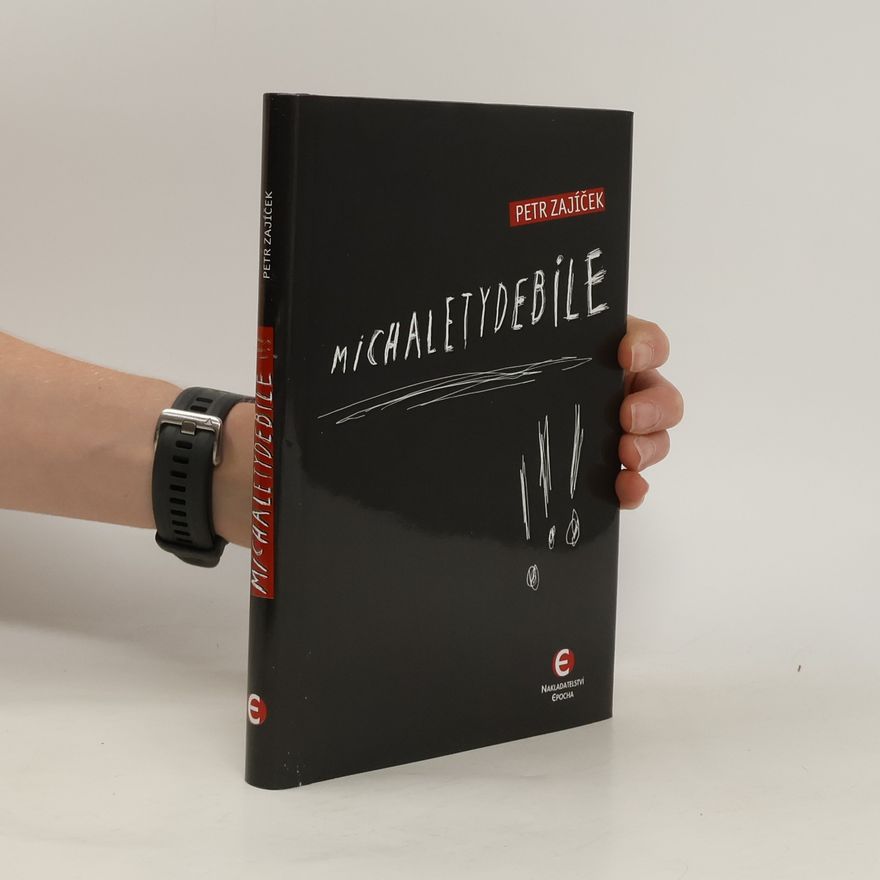 Petr Zajíček Michaletydebile