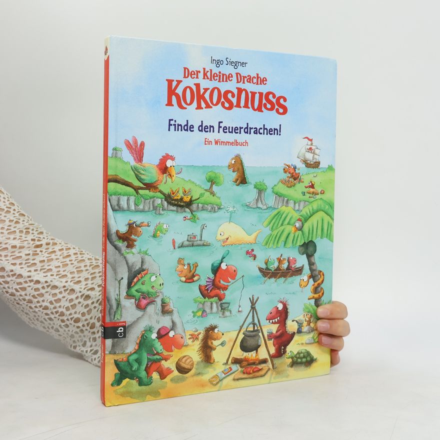 Ingo Siegner Der kleine Drache Kokosnuss - Finde den Feuerdrachen!