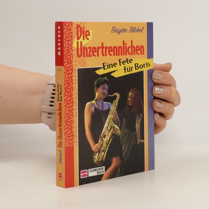 Brigitte Blobel Die Unzertrennlichen