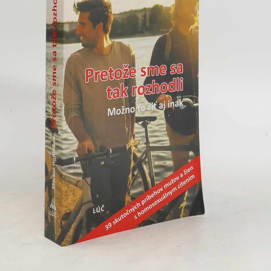 Kolektív autorov Pretože sme sa tak rozhodli
