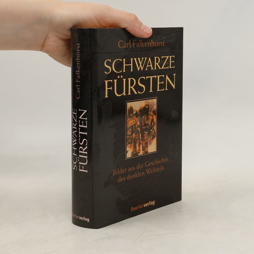 Carl Falkenhorst Schwarze Fürsten
