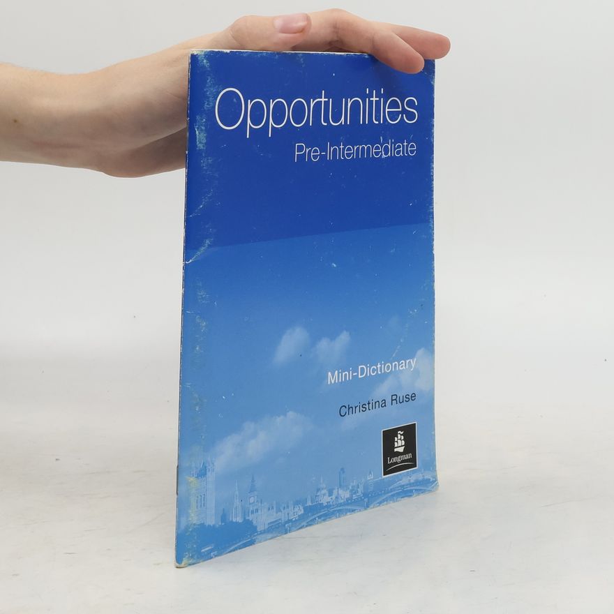 Christina Ruse Opportunities Pre-Intermediate Mini-Dictionary