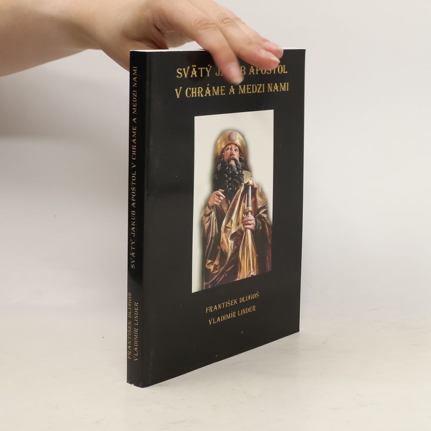 Valerij E. Orel Sväty Jakub apoštol v chráme a medzi nami