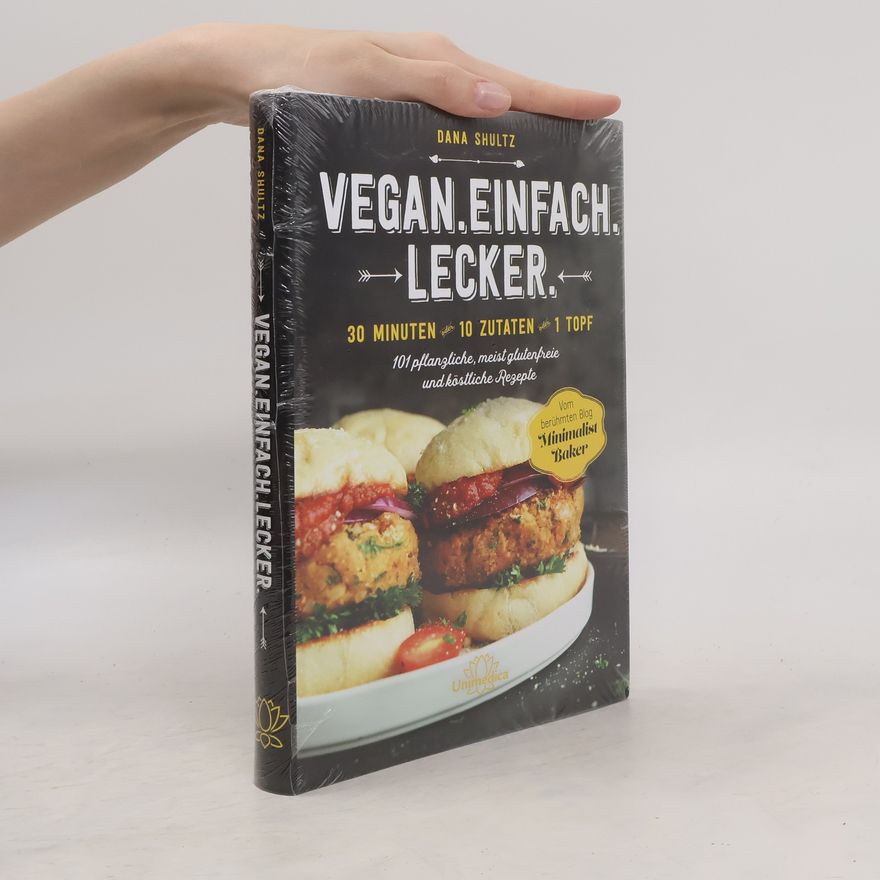 Dana Shultz Vegan.Einfach.Lecker.