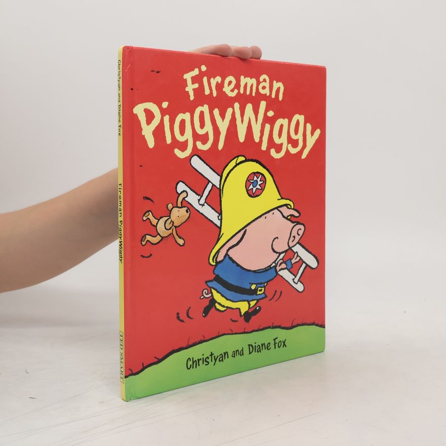 Diane Fox Fireman Piggywiggy