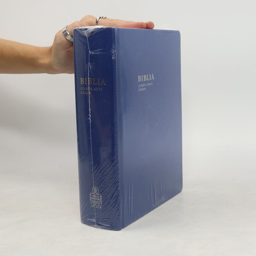 Kolektiv autorů Biblia. Starý a Nový zákon