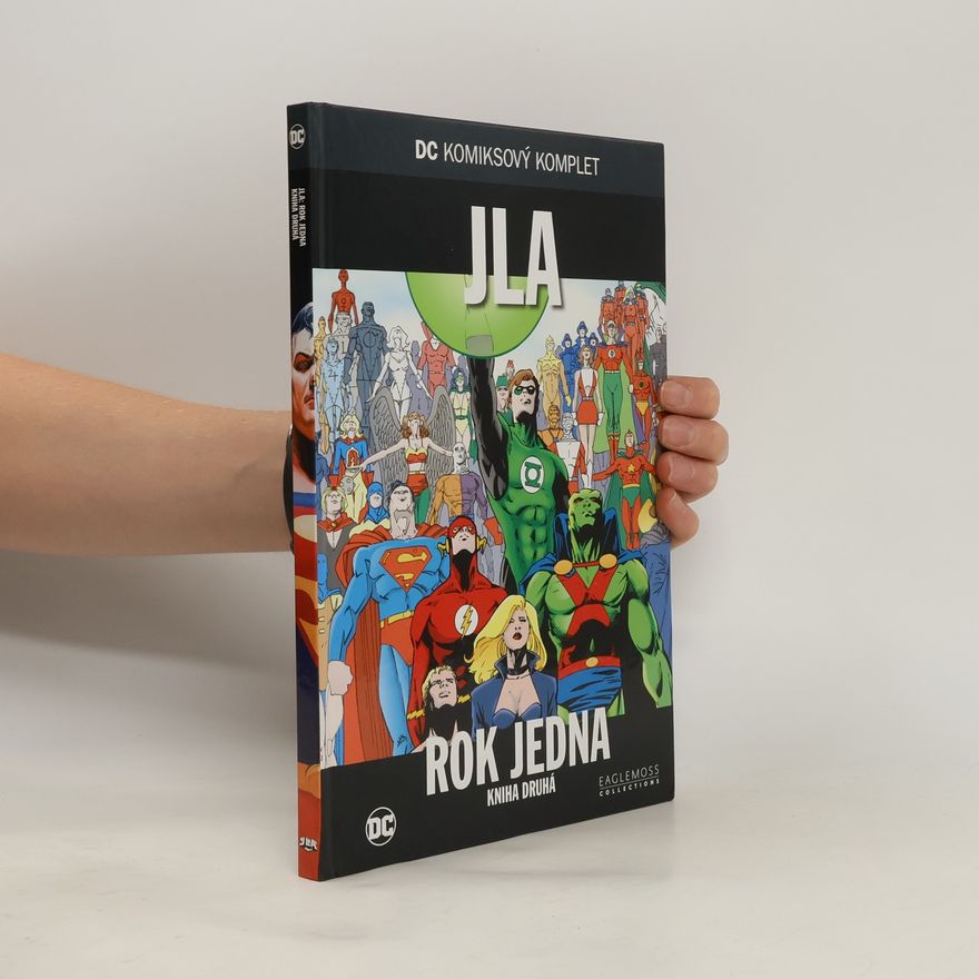 Mark Waid JLA. Rok jedna. Kniha druhá