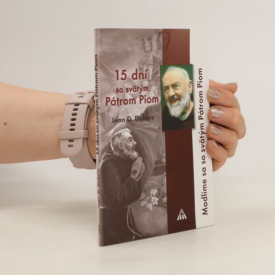 Autorenkollektiv 15 dní so svätým Pátrom Piom