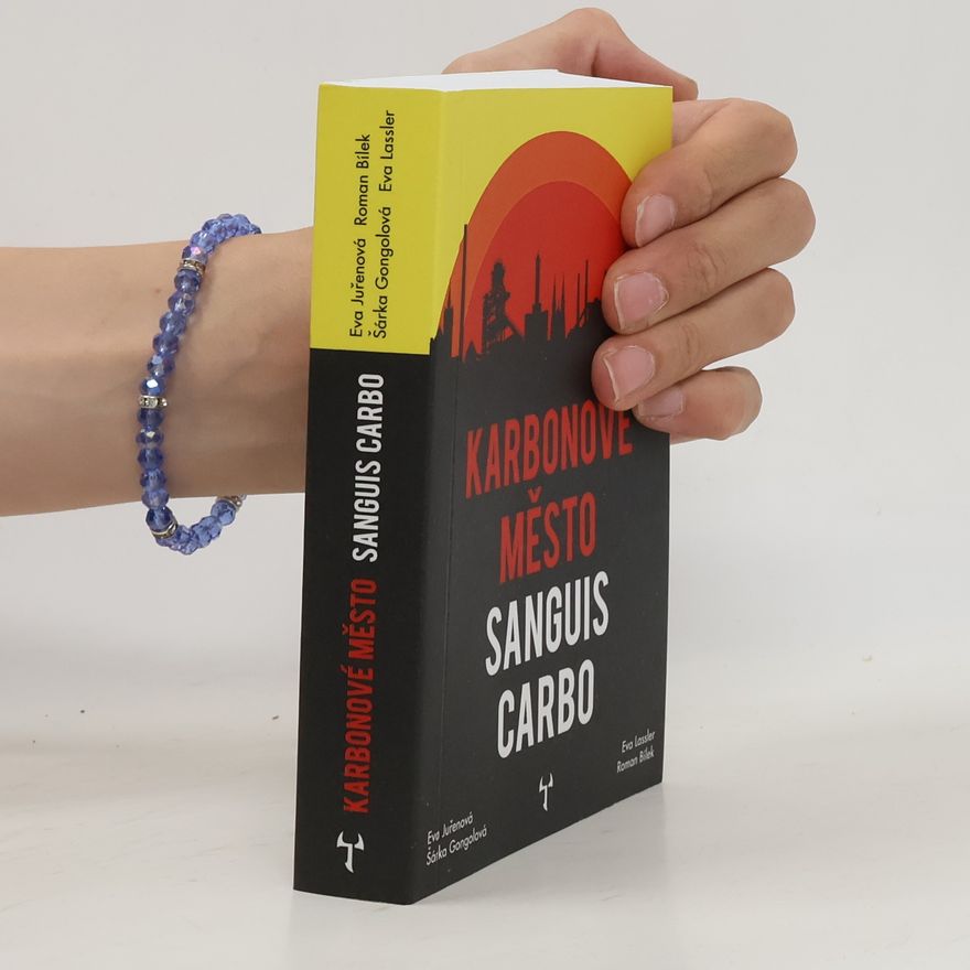 Šárka Gongolová Karbonové město: Sanguis Carbo