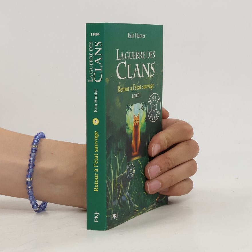 Erin Hunter La Querre des clans 1. Retour à l'état sauvage