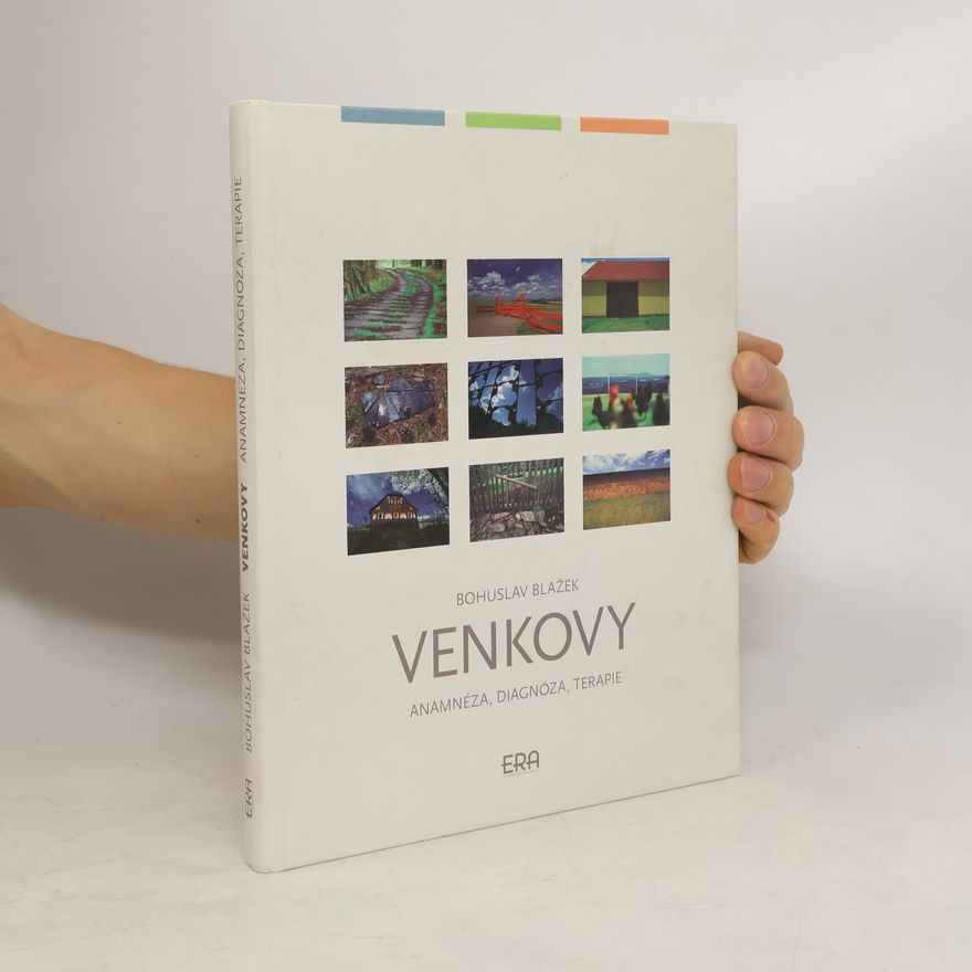 Bohuslav Blažek Venkovy: anamnéza, diagnóza, terapie