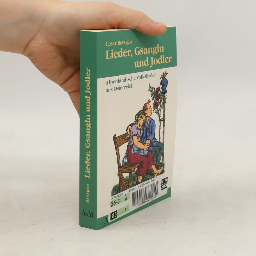 Cesar Bresgen Lieder, Gsangln und Jodler