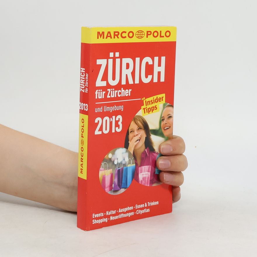 Michaela Lienemann Zürich für Zürcher und Umgebung 2013