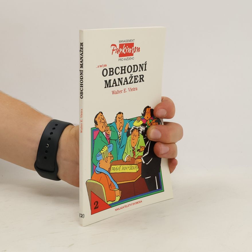 Walter Vieira ...A teď jste obchodní manažer