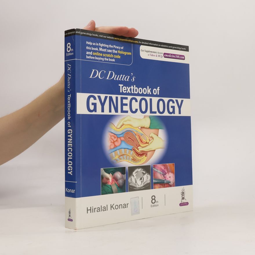 Hiralal Konar DC Dutta's textbook of gynecology : including contraception