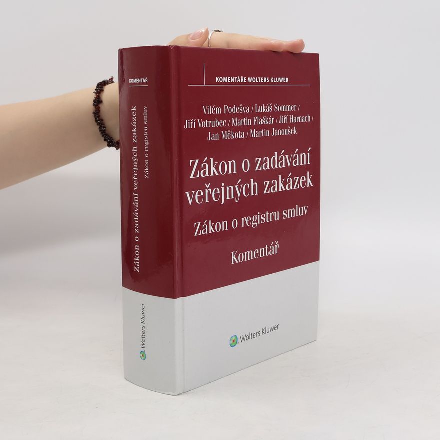 Jiří Harnach Zákon o zadávání veřejných zakázek / Zákon o registru smluv. Komentář