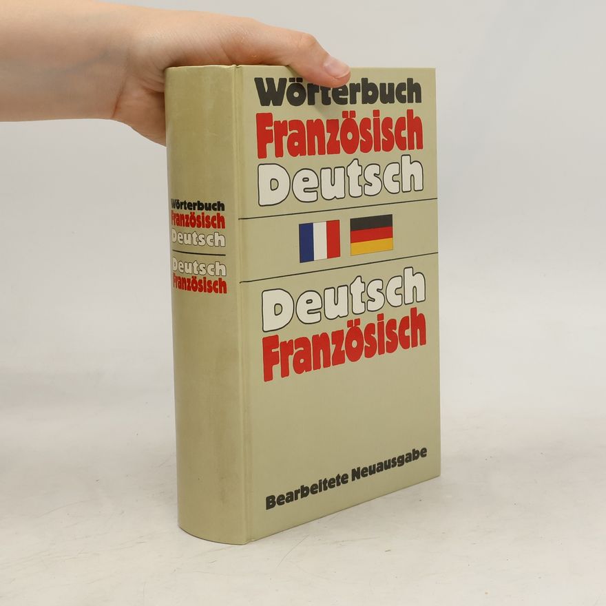 Kolektiv autorů Wörterbuch Französisch-Deutsch. Deutsch-Französisch