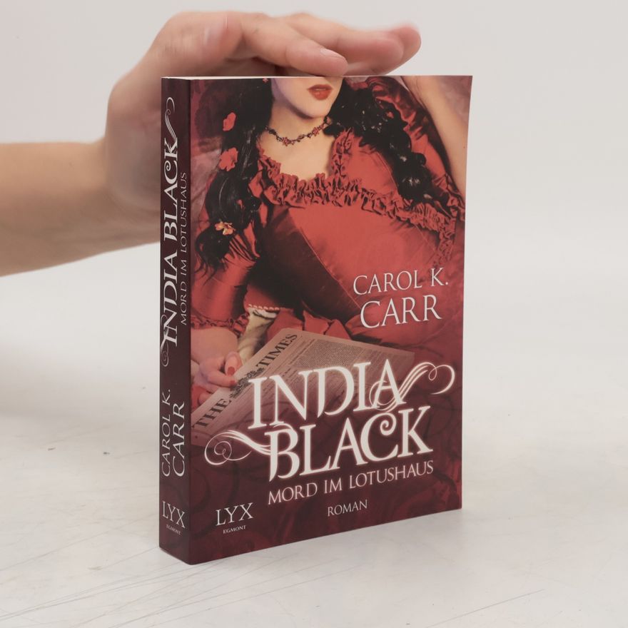 Carol K. Carr India Black - Mord im Lotushaus