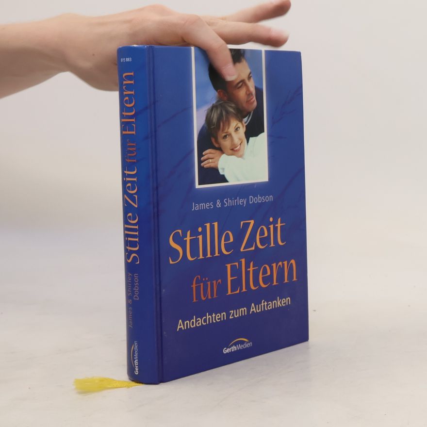 James Dobson Stille Zeit für Eltern