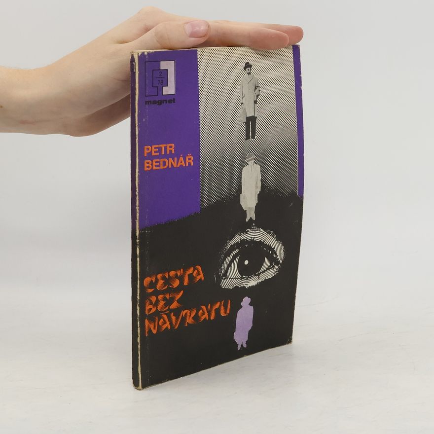 Petr Bednář Cesta bez návratu