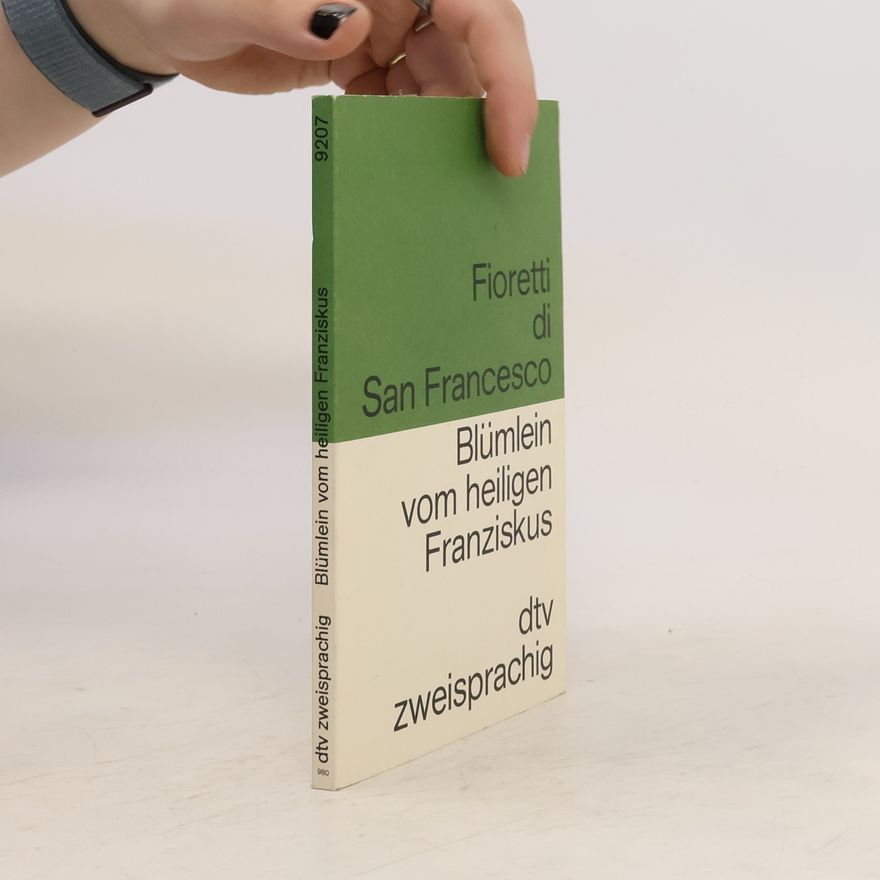 Autorenkollektiv Fioretti di San Francesco. Blümlein vom Heiligen Franziskus