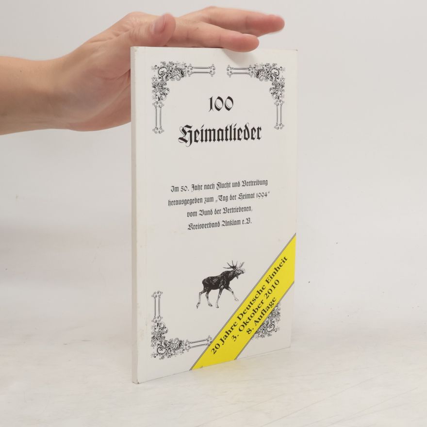Kolektiv autorů 100 Heimatlieder