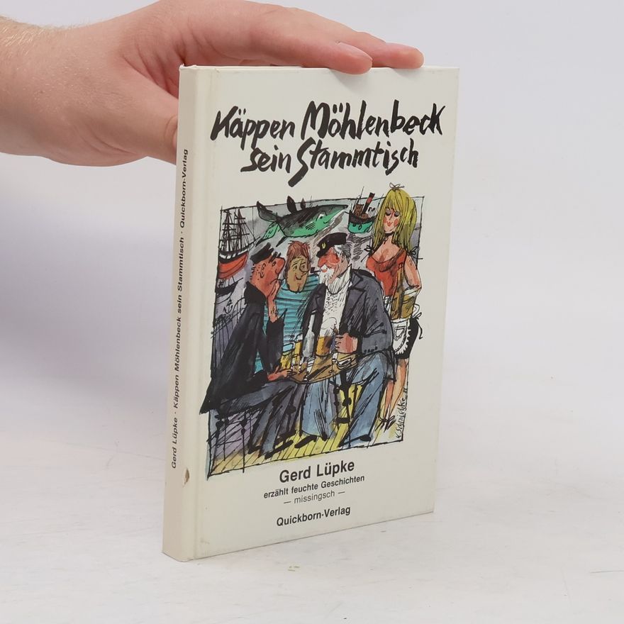 Gerd Lüpke Käppen Möhlenbeck sein Stammtisch