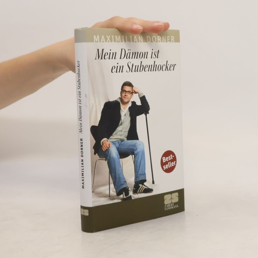 Maximilian Dorner Mein Dämon ist ein Stubenhocker