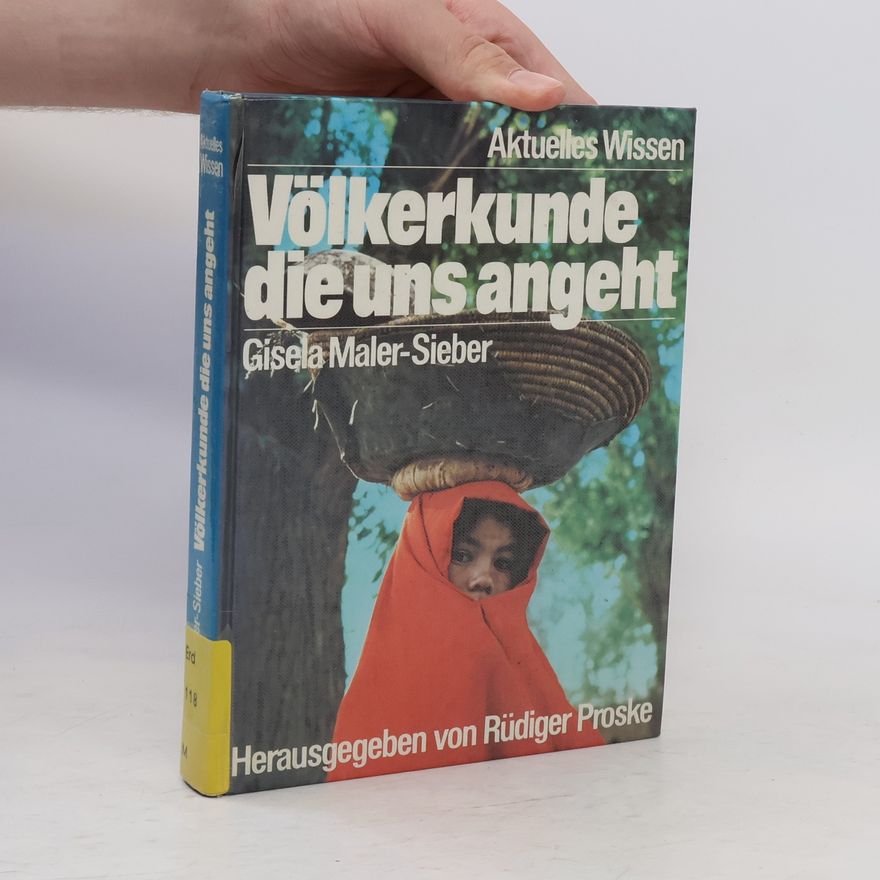 Gisela Maler Sieber Völkerkunde, die uns angeht