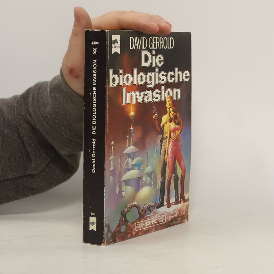 David Gerrold Die Biologische Invasion