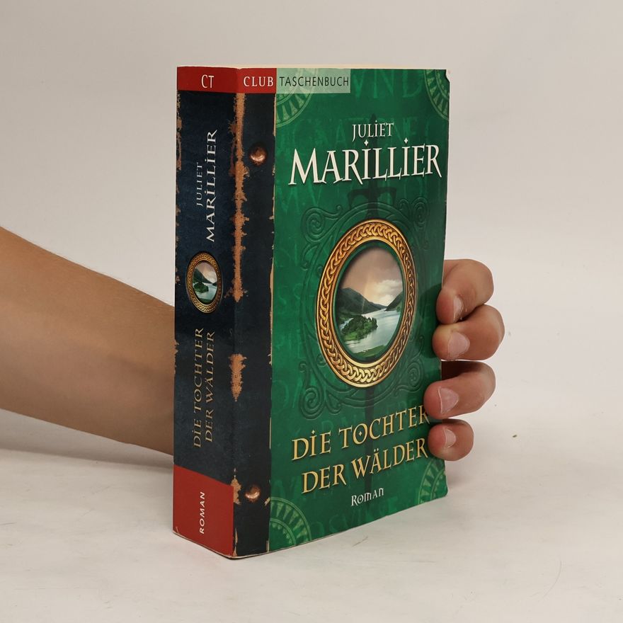 Juliet Marillier Die Tochter der Wälder