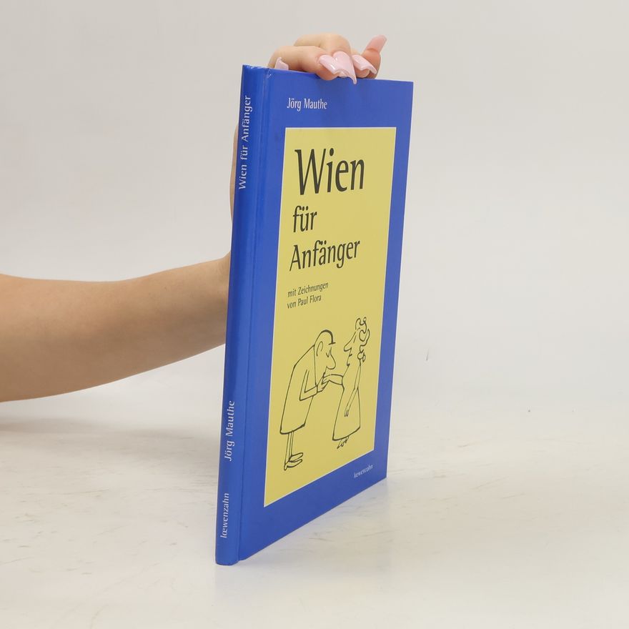 Jörg Mauthe Wien für Anfänger