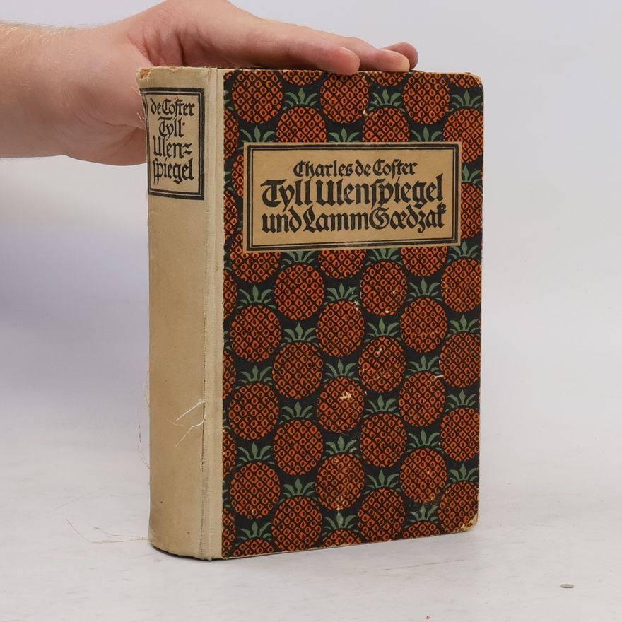 Charles De Coster Tyll Ulenspiegel und Lamm Goedzak