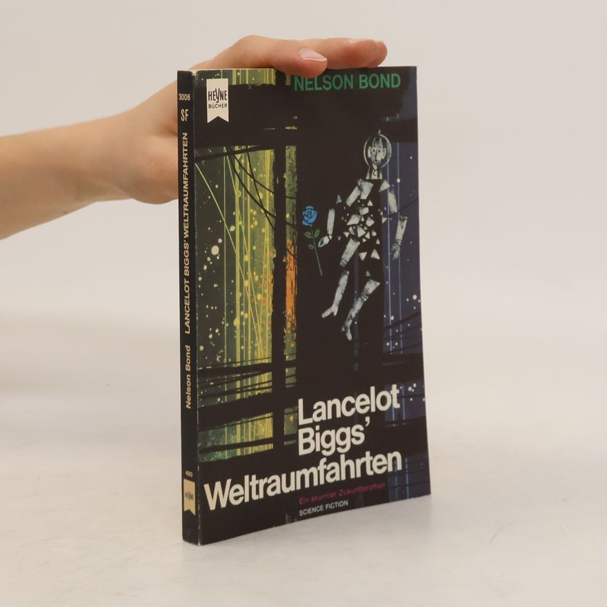 Nelson Slade Bond Lancelot Biggs' Weltraumfahrten