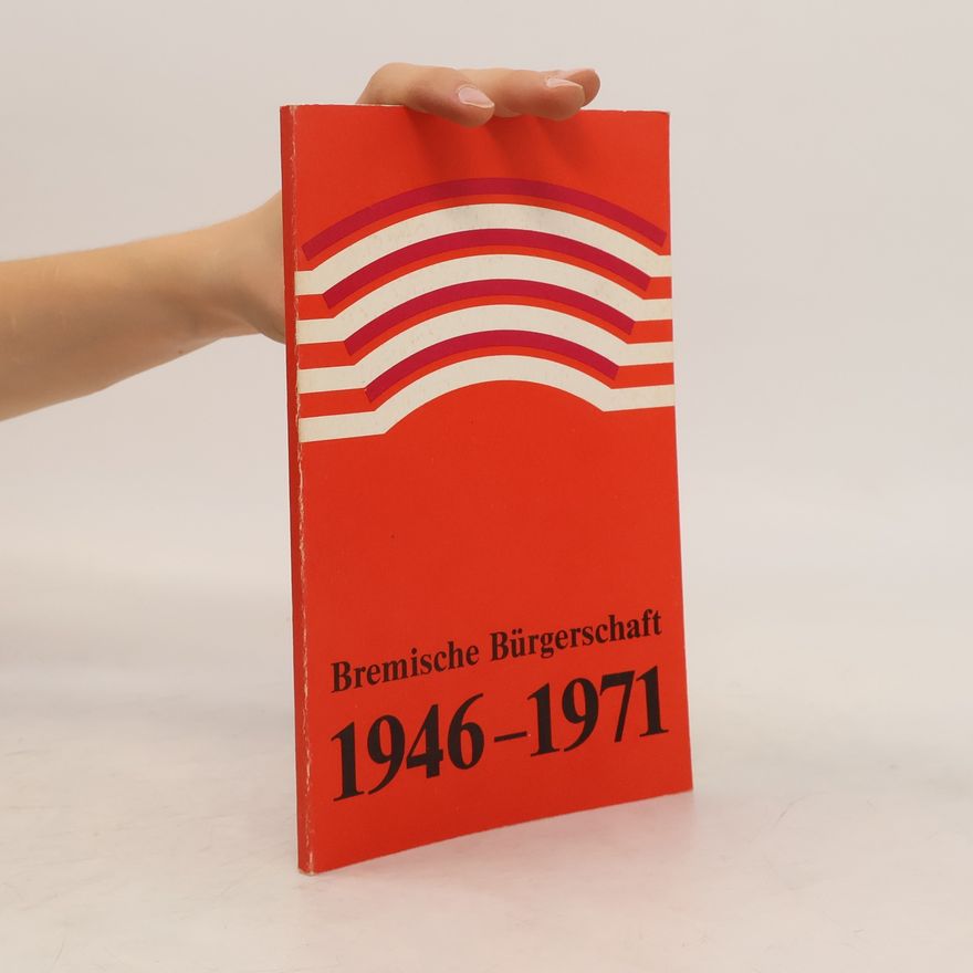 AA.VV. Bremische Bürgerschaft 1946-1971