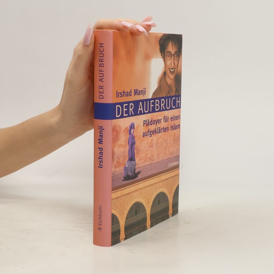 Irshad Manji Der Aufbruch