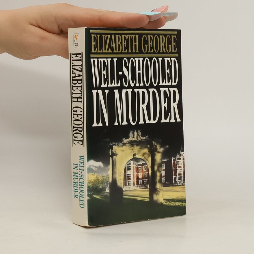Elizabeth George Well-Schooled in Murder