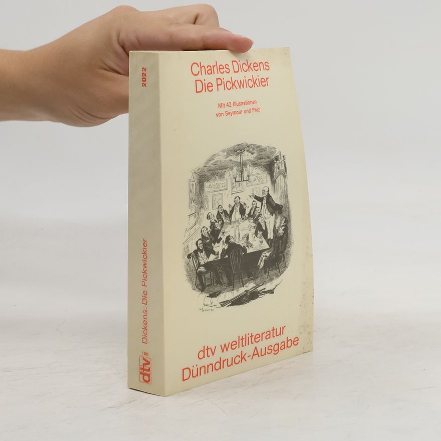 Charles Dickens Die Pickwickier