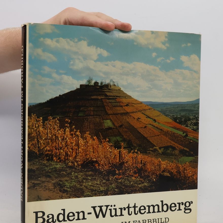 Wolfgang Martin Schede Baden-Württemberg im Farbbild