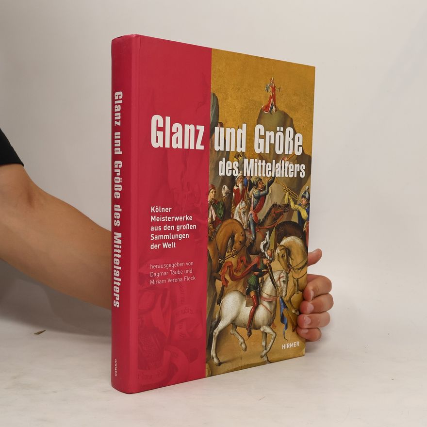 Peter Barnet Glanz und Größe des Mittelalters