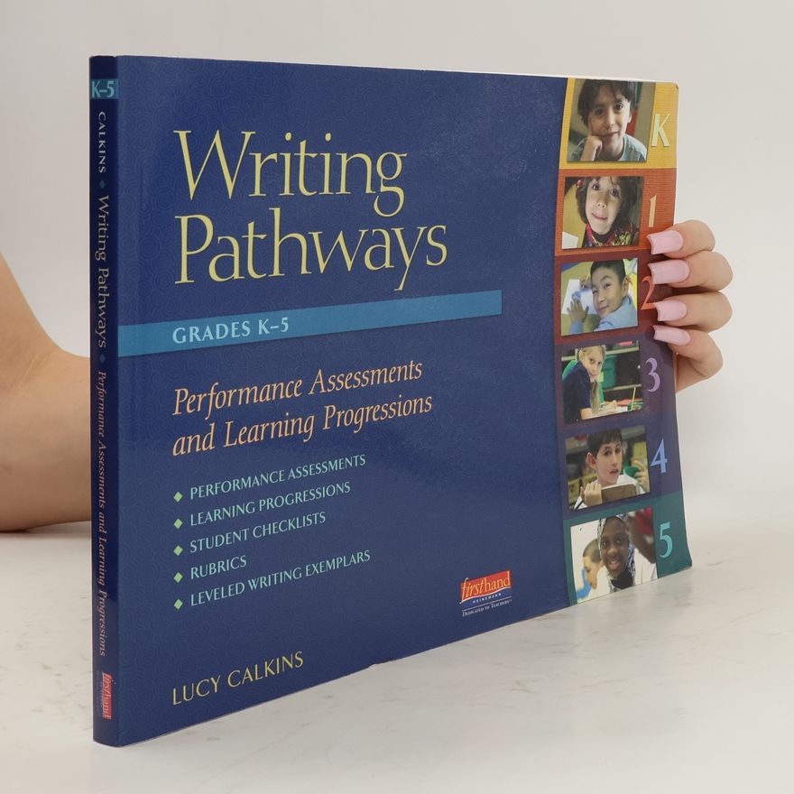 Lucy Calkins Writing Pathways