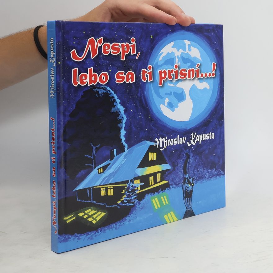 Miroslav Kapusta Nespi, lebo sa ti prisní
