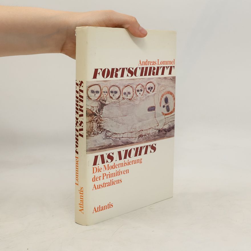 Andreas Lommel Fortschritt ins nichts