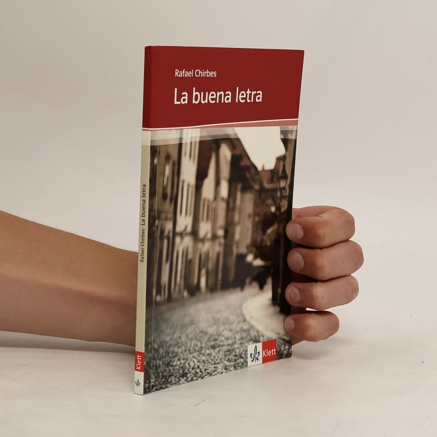 Rafael Chirbes La buena letra